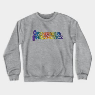 Tie-Dye Orthotics and Prosthetics Crewneck Sweatshirt